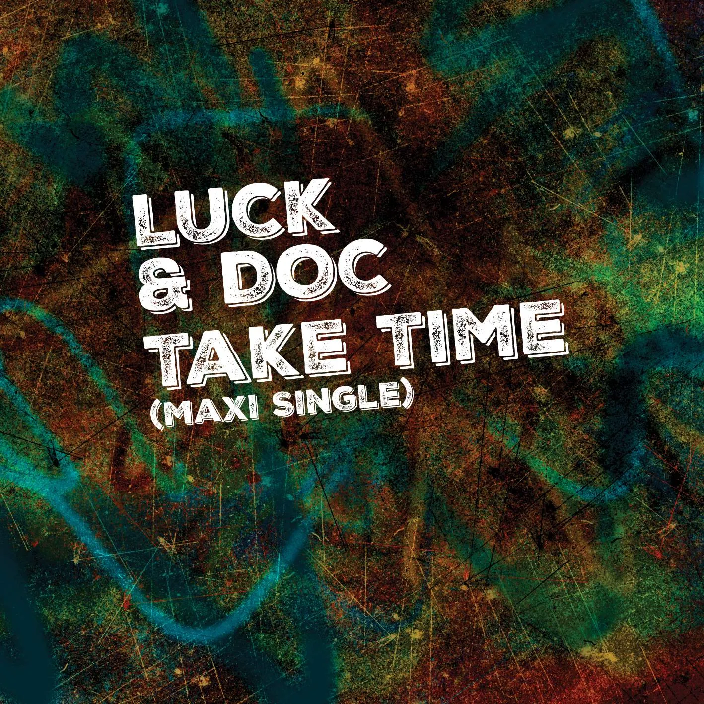 Album cover for “Take Time (Maxi Single)” by Luck &amp; Doc