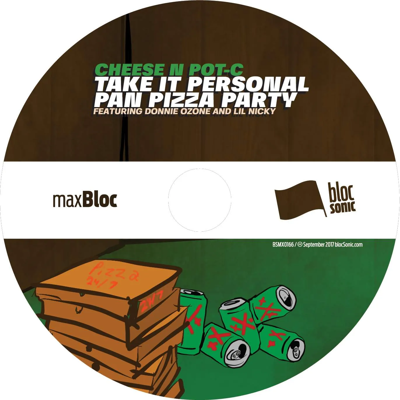 Album disc for “Take It Personal Pan Pizza Party (Featuring Donnie Ozone &amp; Lil Nicky)” by Cheese N Pot-C