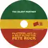 Album disc for “Platters, Act 8: A Beat Plate For Pete Rock” by Tha Silent Partner