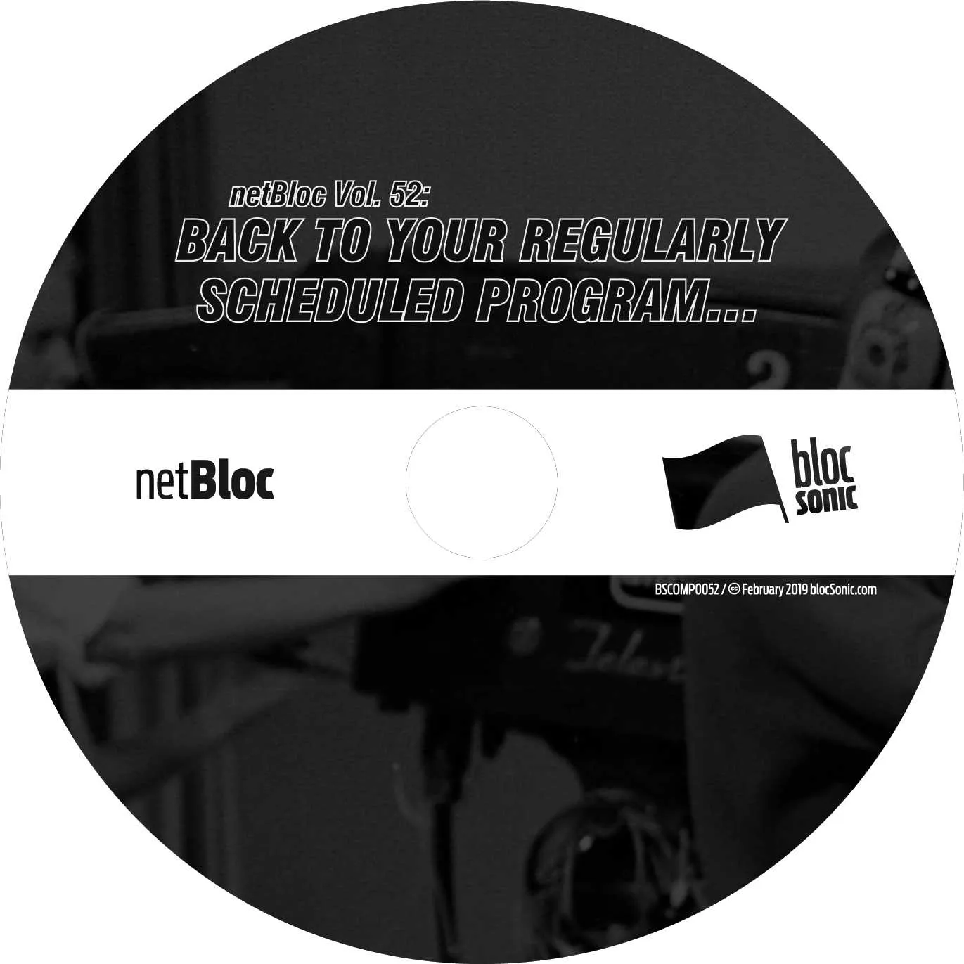 Album disc for “netBloc Vol. 52: Back to your regularly scheduled program” by Various Artists