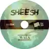 Album disc for “SHEESH” by Wals
