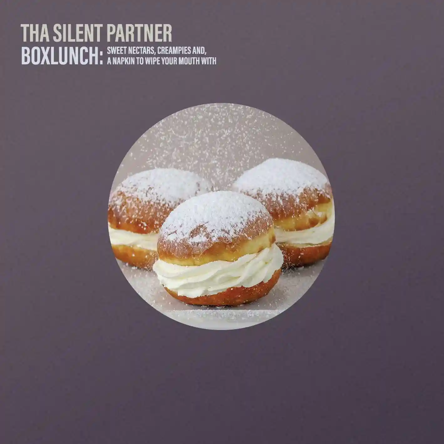 Album cover for “BOXLUNCH: Sweet Nectars, Creampies And, A Napkin To Wipe Your Mouth With” by Tha Silent Partner