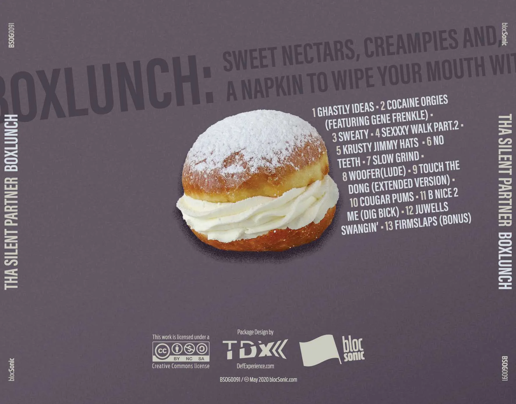Album traycard for “BOXLUNCH: Sweet Nectars, Creampies And, A Napkin To Wipe Your Mouth With” by Tha Silent Partner