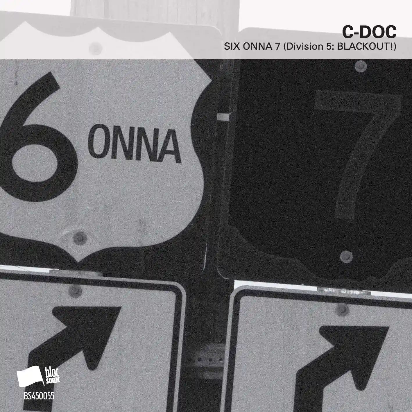 Album cover for “SIX ONNA 7 (Division 5: BLACKOUT!)” by C-Doc