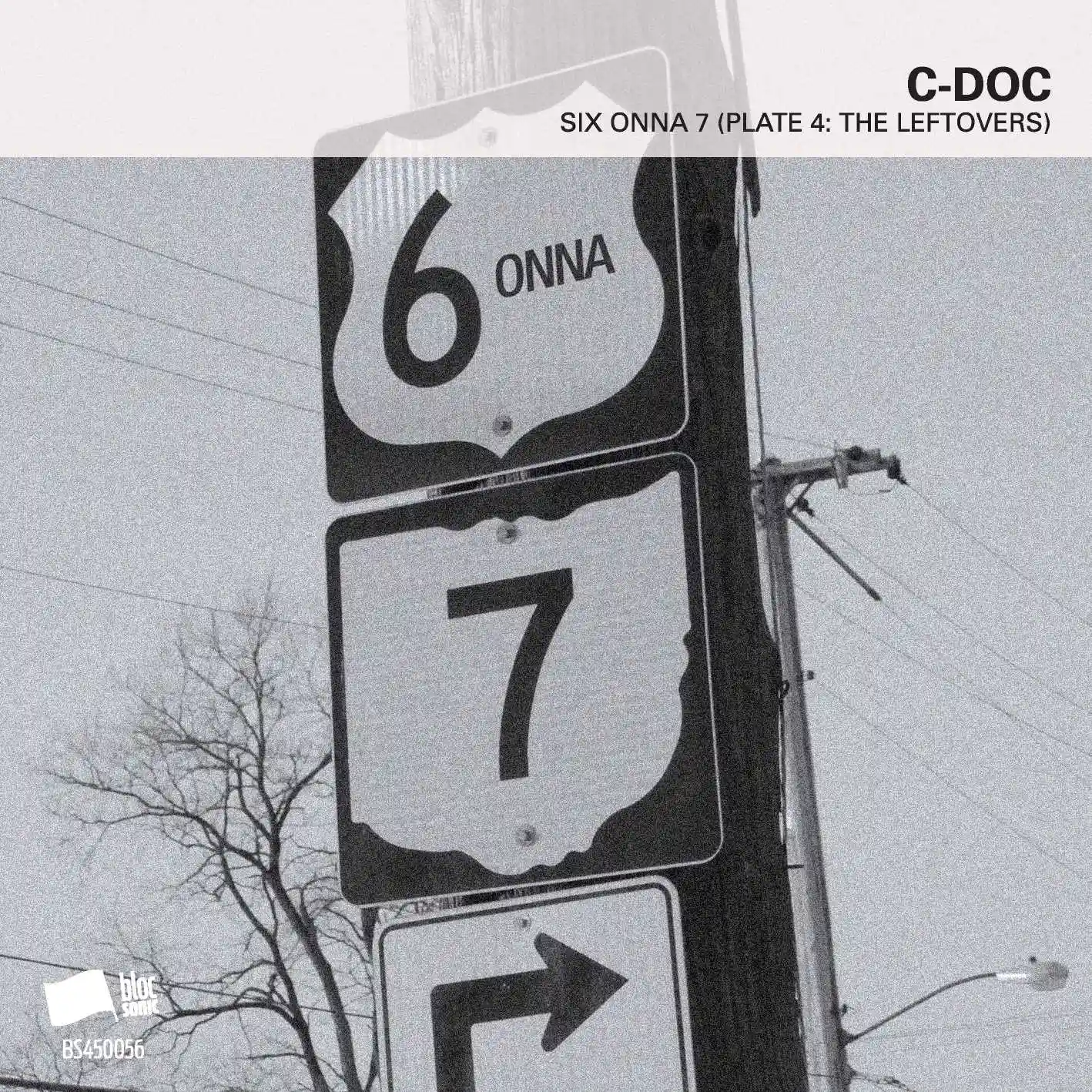 Album cover for “SIX ONNA 7 (Plate 4: The Leftovers)” by C-Doc