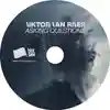 Album disc for “Asking Questions” by Viktor Van River