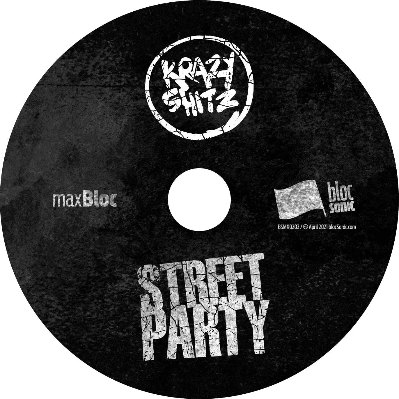 Album disc for “Street Party” by Krazy Shitz