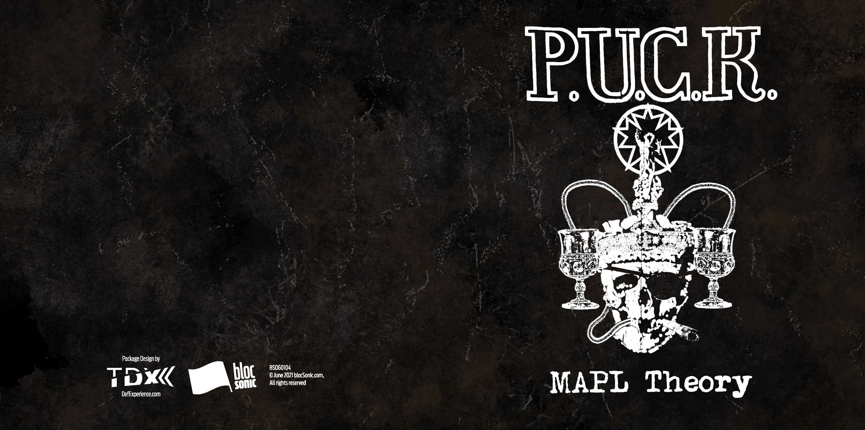 Album insert for “MAPL Theory” by P.U.C.K.