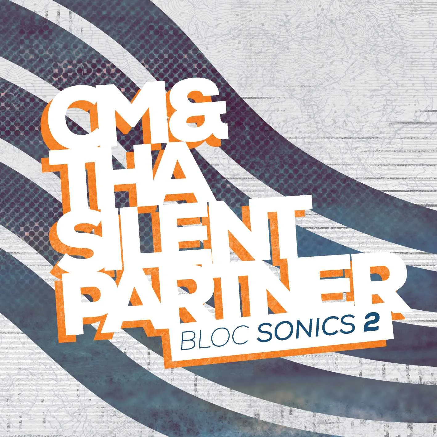 Album cover for “bloc Sonics 2” by CM &amp; Tha Silent Partner