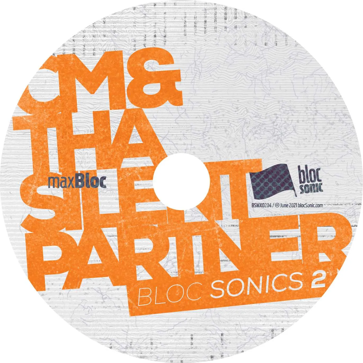 Album disc for “bloc Sonics 2” by CM &amp; Tha Silent Partner