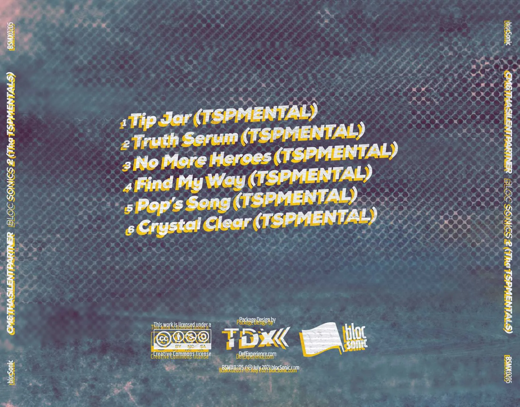 Album traycard for “bloc Sonics 2 (Tha TSPMENTALS)” by CM &amp; Tha Silent Partner