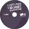 Album disc for “Nowhereland” by Louis Lingg and The Bombs