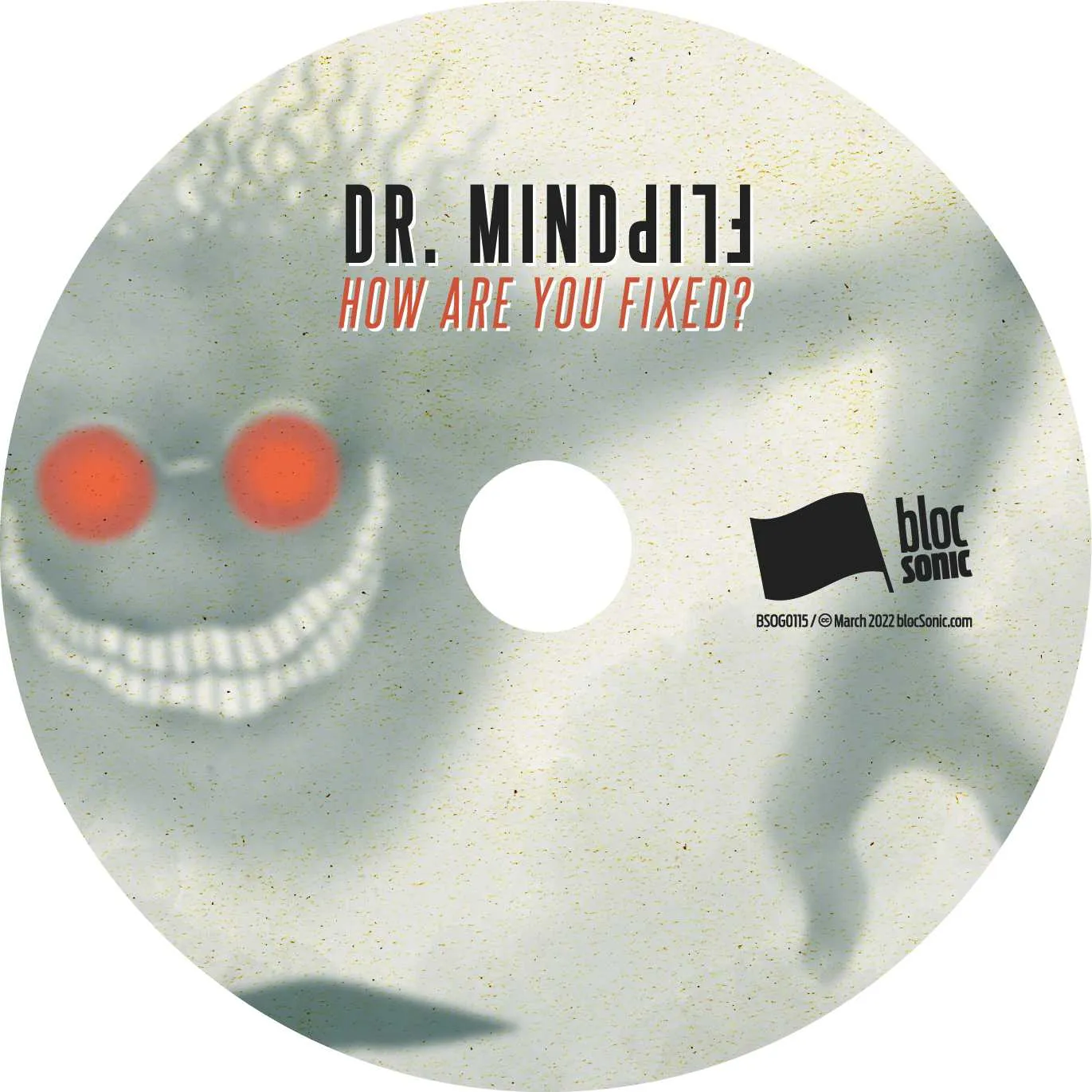 Album disc for “How are you fixed?” by Dr. Mindflip