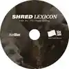 Album disc for “Déjà Vu B/W The Happy Ending” by Shred Lexicon