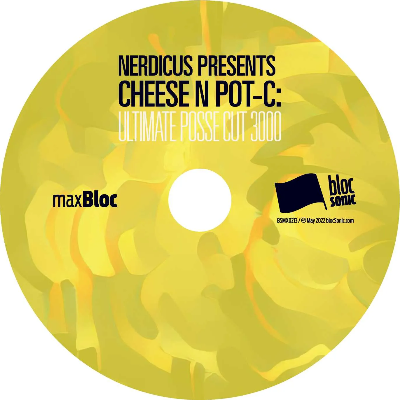 Album disc for “Nerdicus Presents Cheese N Pot-C: Ultimate Posse Cut 3000” by Cheese N Pot-C