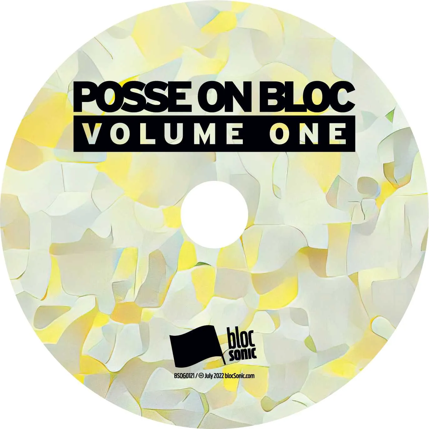 Album disc for “Posse On Bloc, Volume One (blocSonic Posse Cuts, So Far)” by Various Artists