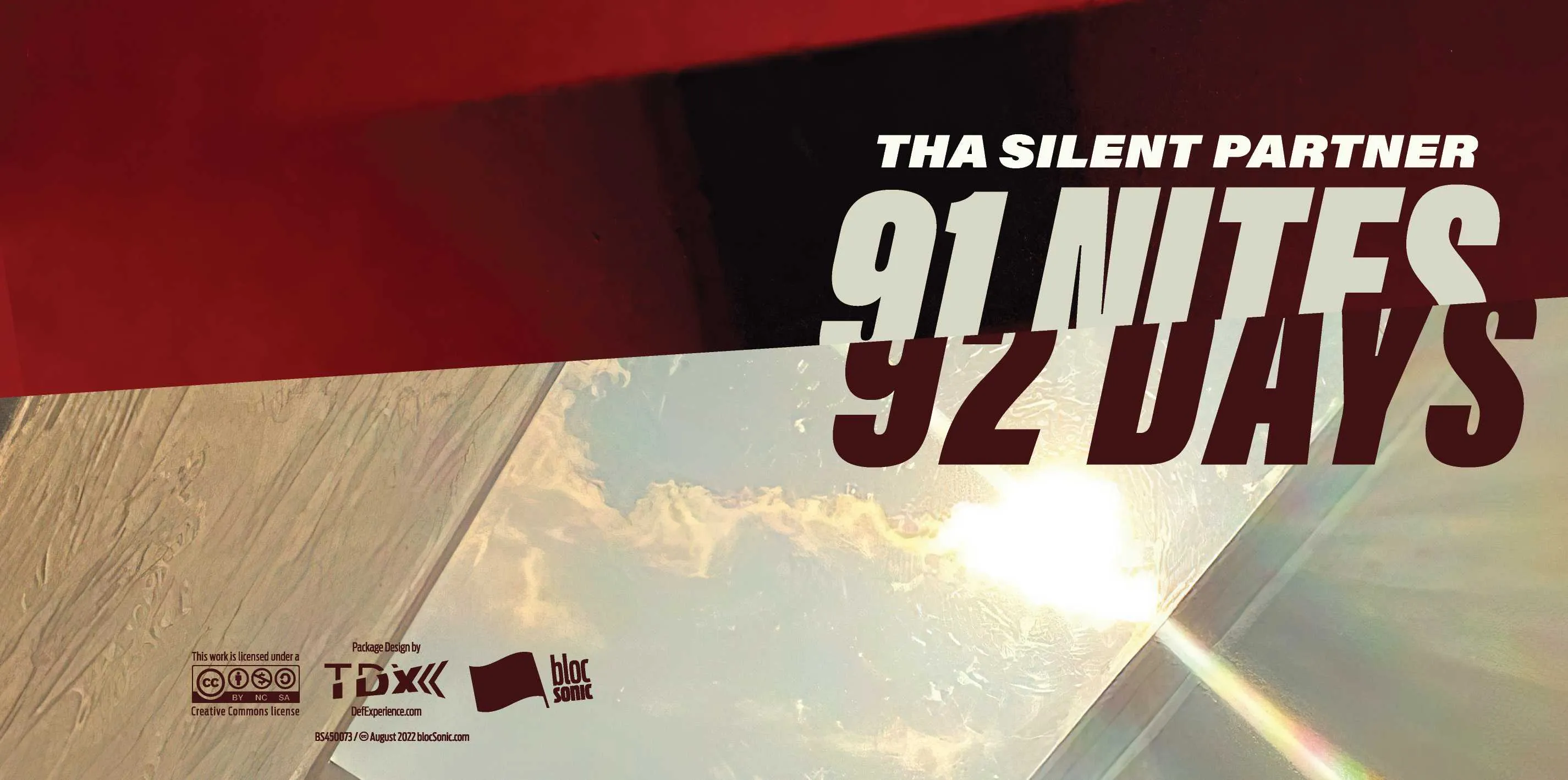 Album insert for “91 NITES… 92 DAYS” by Tha Silent Partner