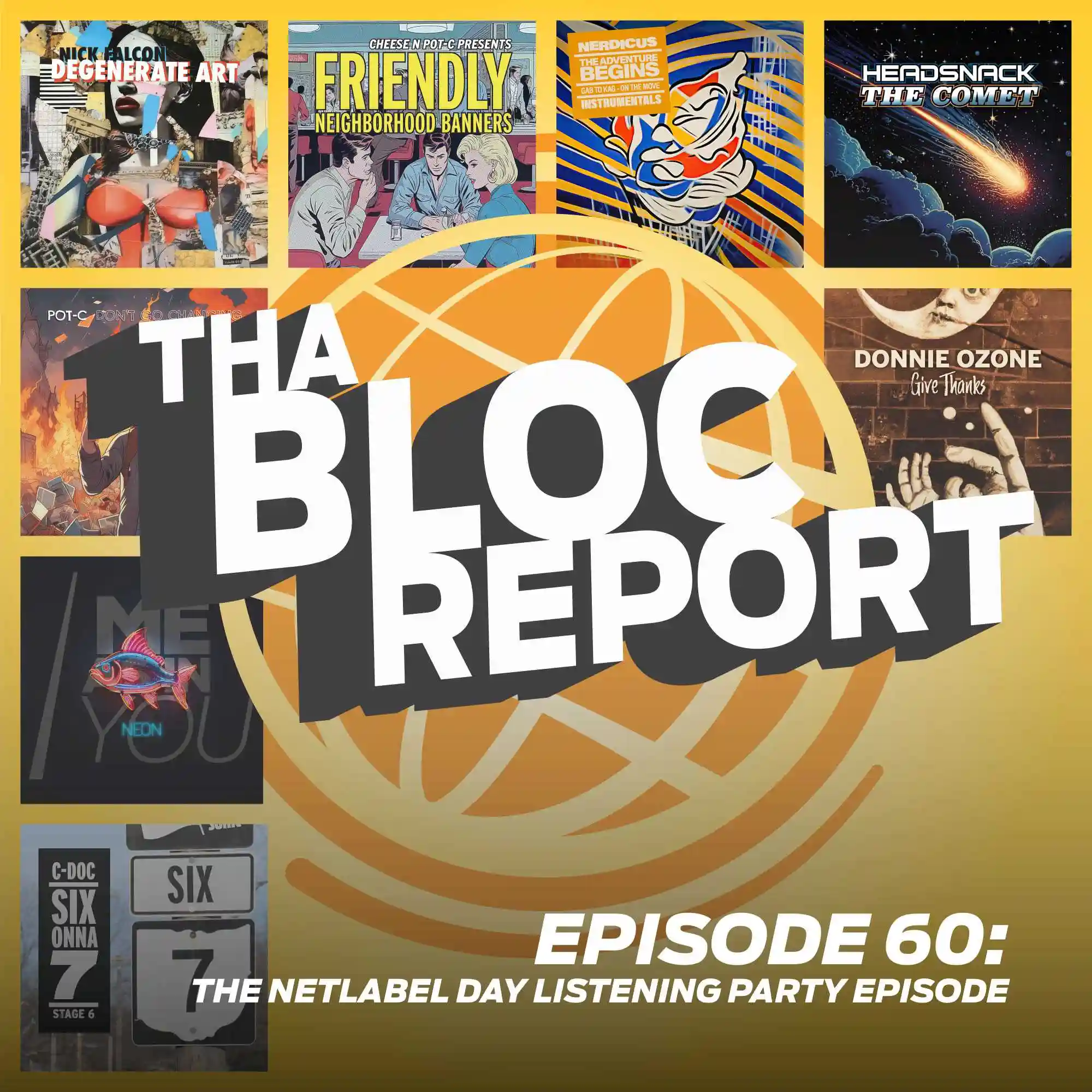 Cover image for Tha Bloc Report Episode 60: The Netlabel Day Listening Party Episode