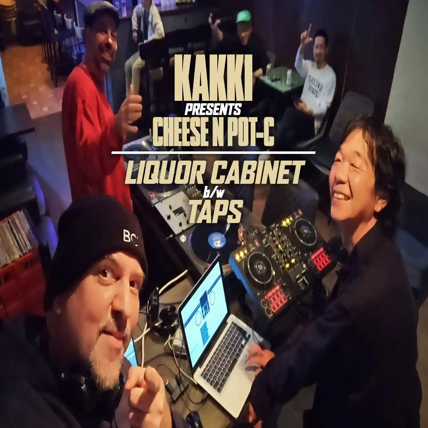 Cover art for “KAKKI Presents Cheese N Pot-C: Liquor Cabinet b/w Taps” by Cheese N Pot-C