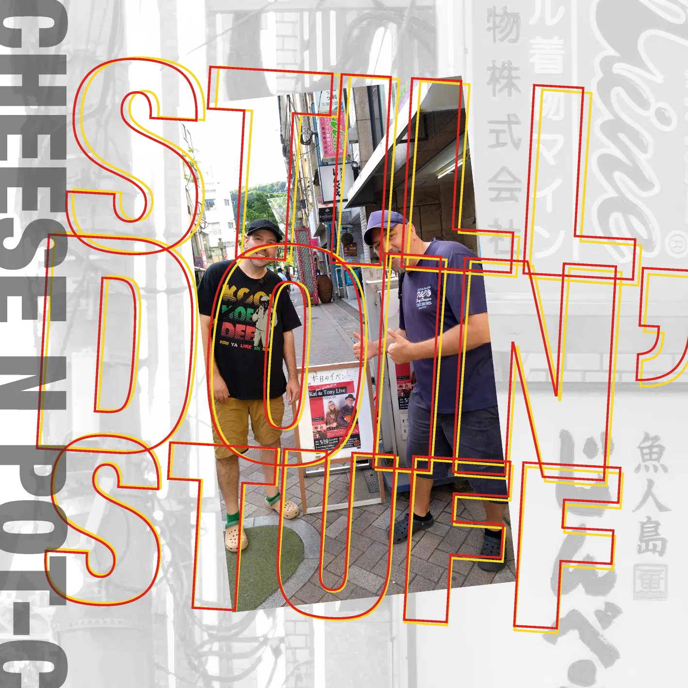 Cover art for “Still Doin’ Stuff” by Cheese N Pot-C