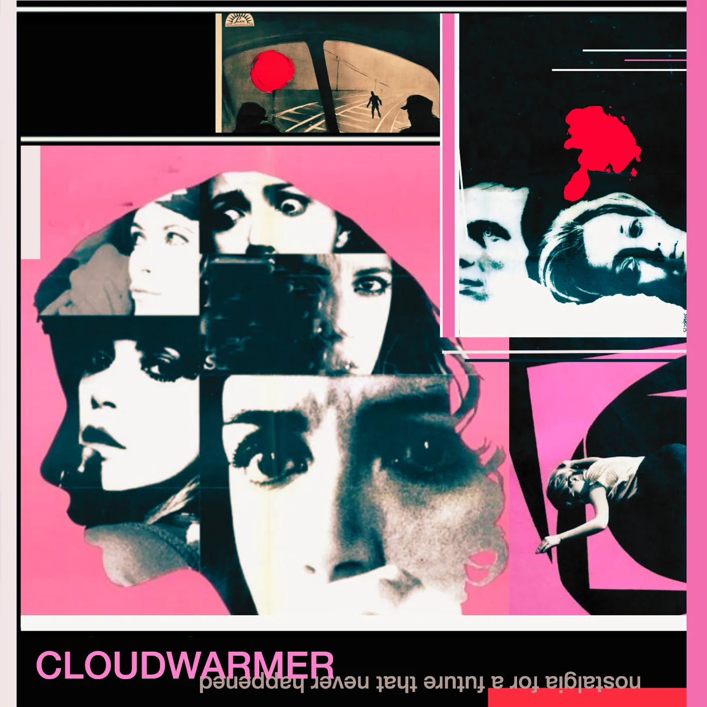 Cover art for “Nostalgia For a Future That Never Happened” by CLOUDWARMER