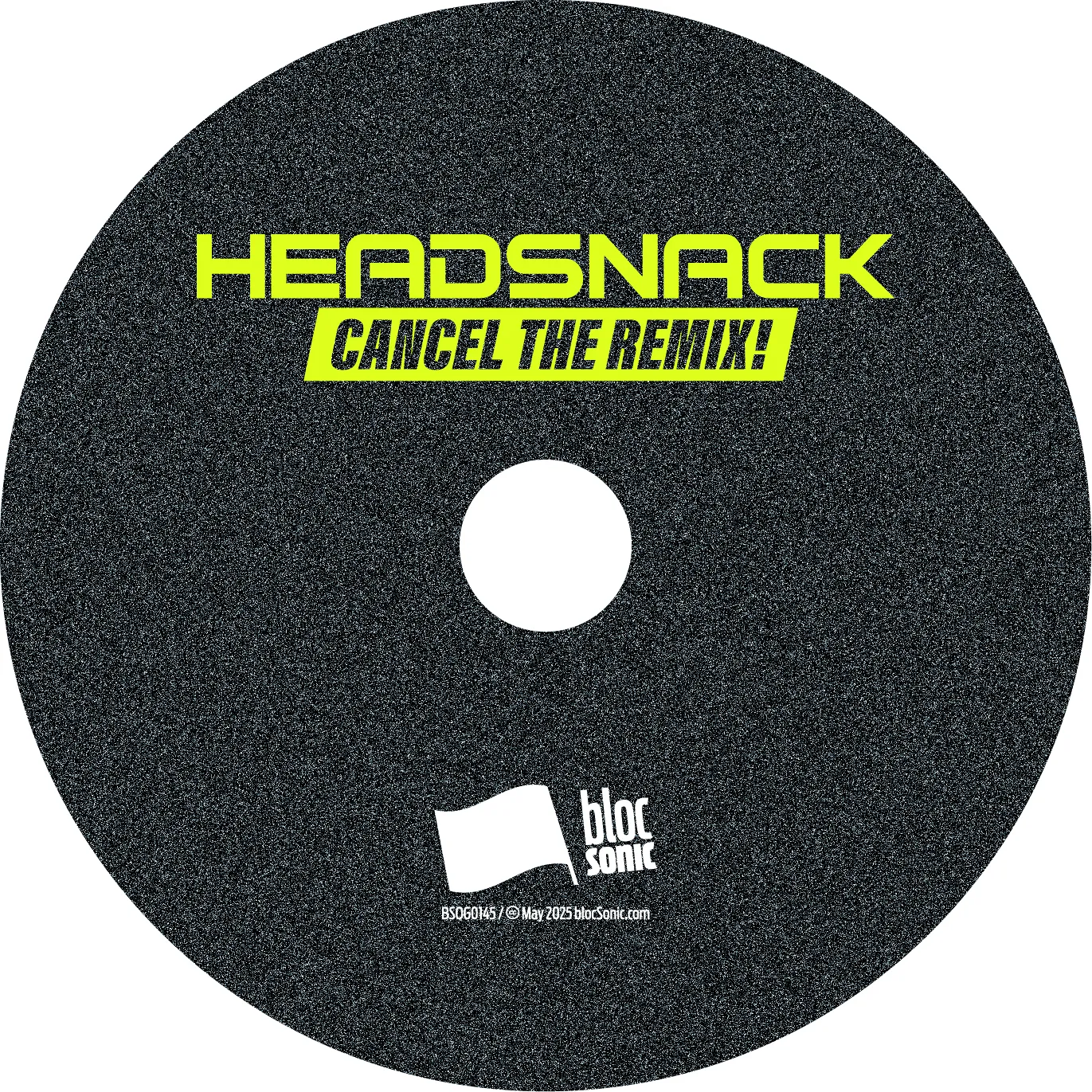 Album disc art for “Cancel The Remix!” by Headsnack