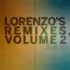 Cover art for “Lorenzo's Remixes, Volume 2” by Lorenzo’s Music