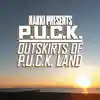 Cover art for “KAKKI presents P.U.C.K.: Outskirts of P.U.C.K. Land”