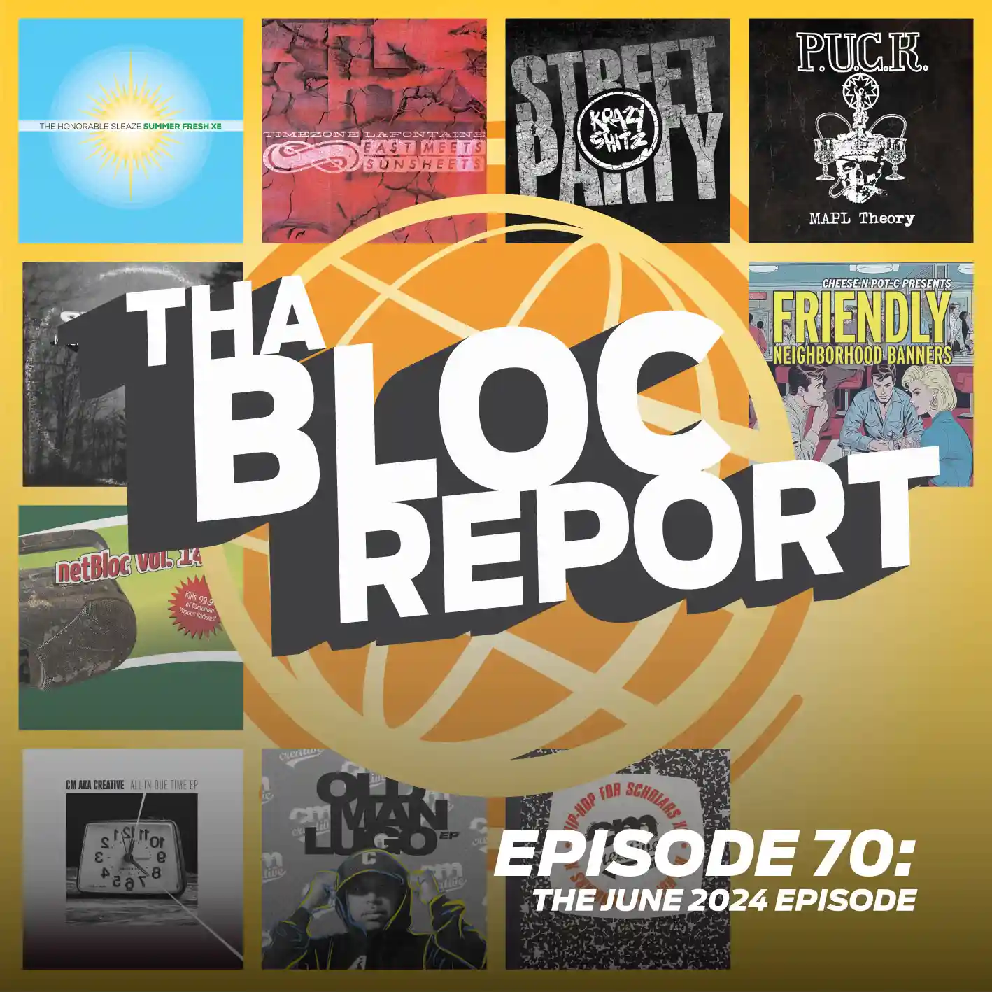 Cover image for “Tha Bloc Report Episode 70: The June 2024 Episode” hosted by Donnie Ozone