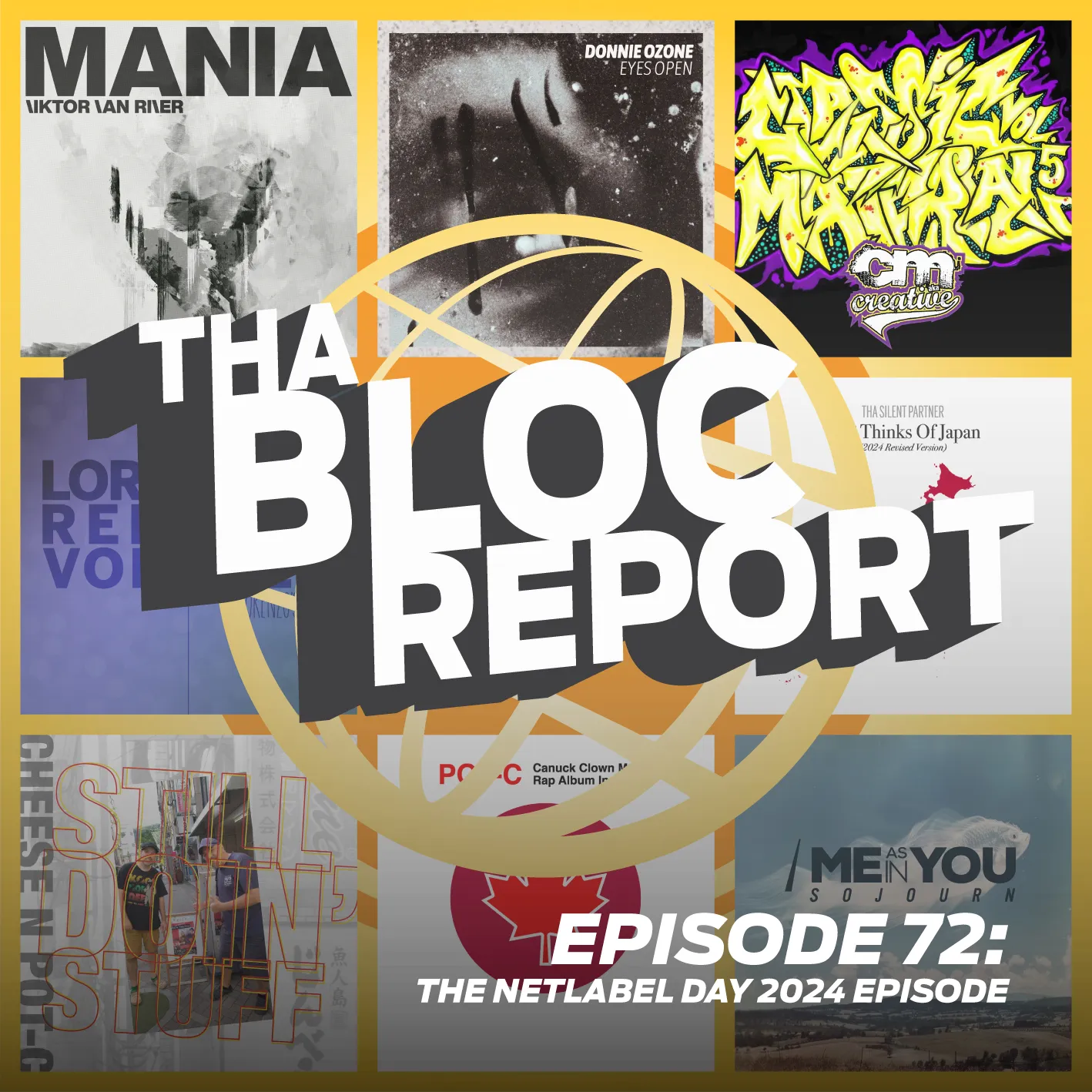 Cover image for “Tha Bloc Report Episode 72: The Netlabel Day 2024 Episode” hosted by Donnie Ozone