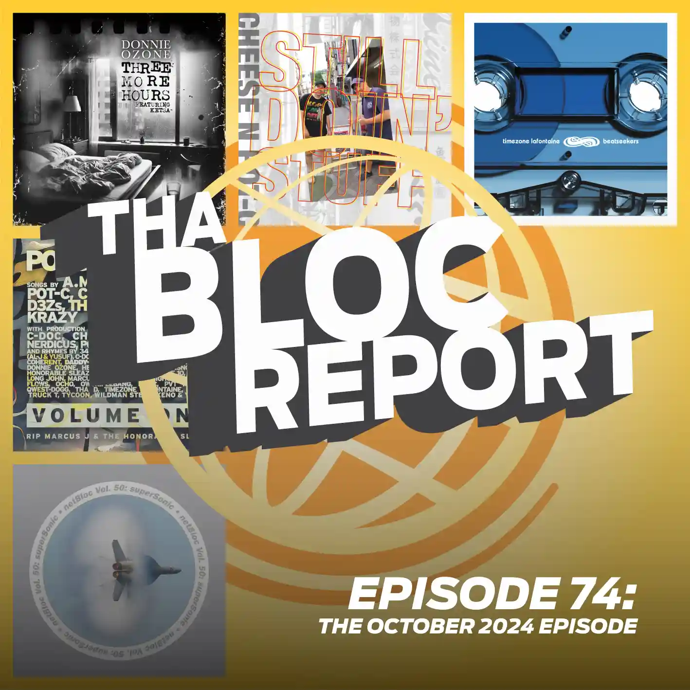 Cover art for “Tha Bloc Report Episode 74: The October 2024 Episode” hosted by Donnie Ozone