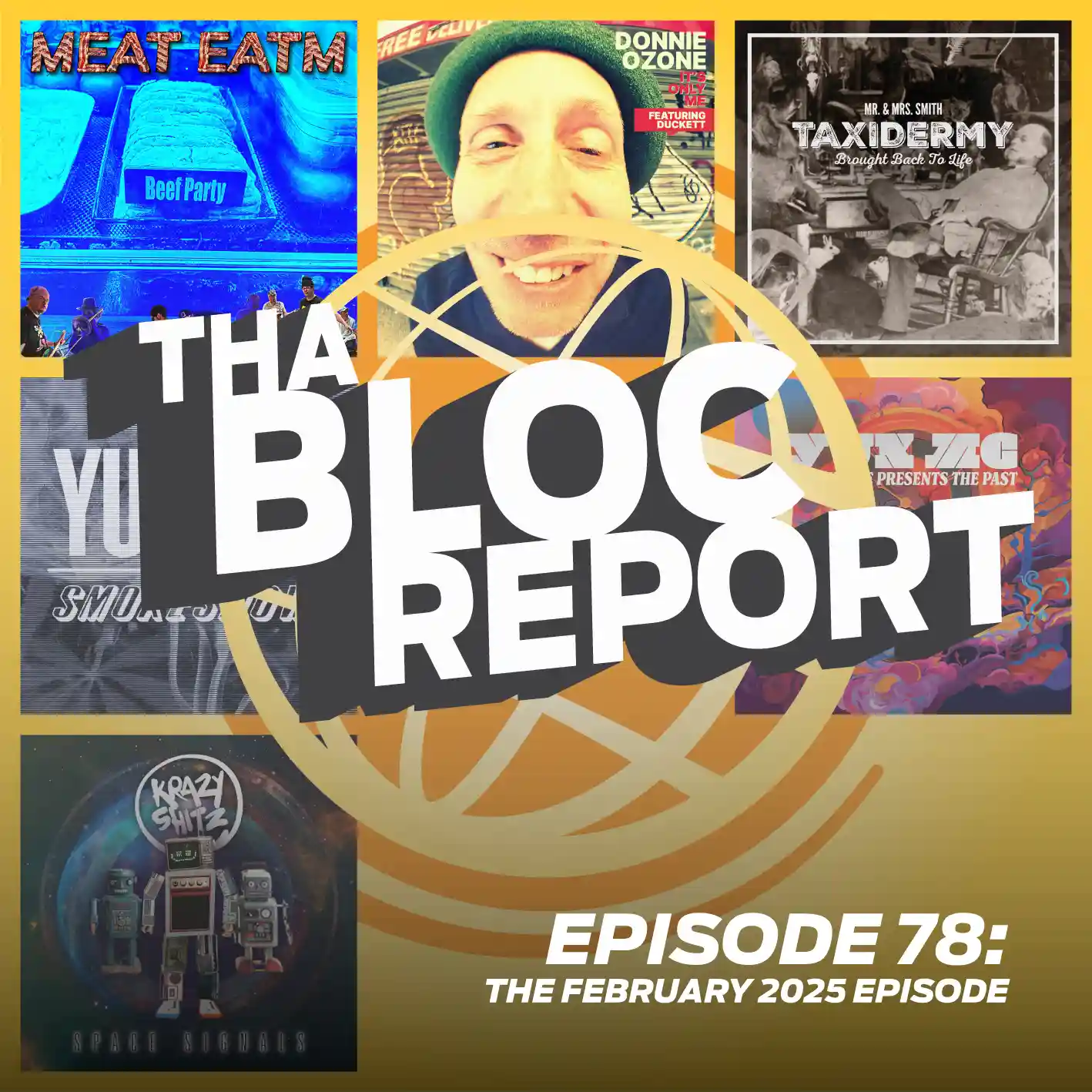 Cover art for Tha Bloc Report The February 2025 Episode hosted by Donnie Ozone