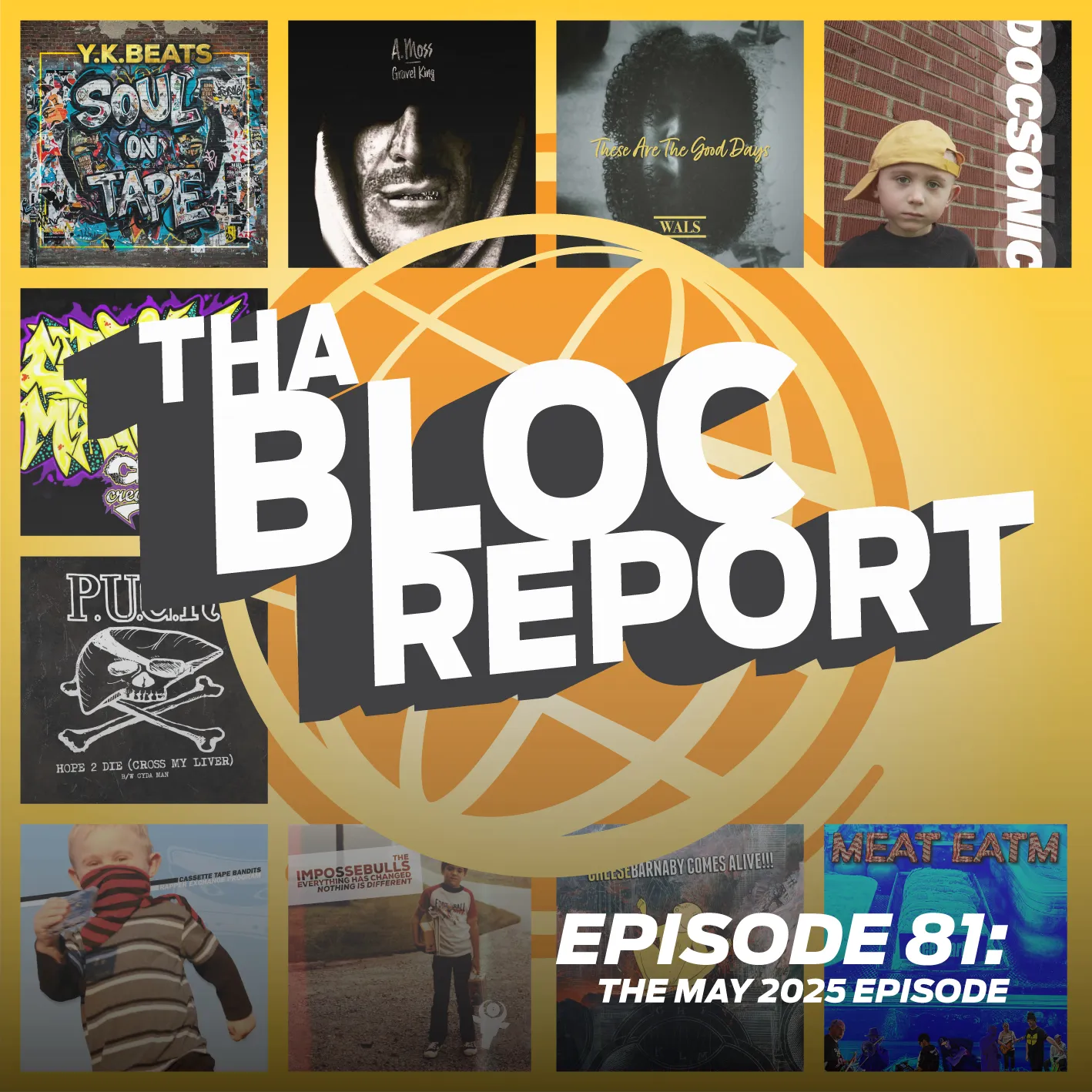 Cover art for Tha Bloc Report The May 2025 Episode hosted by Donnie Ozone