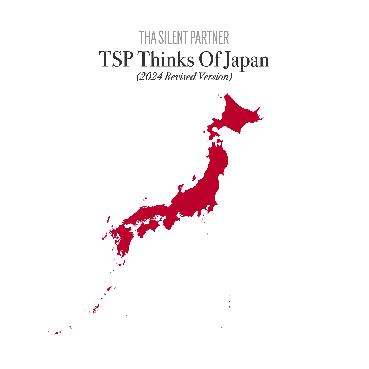 Cover art for “TSP Thinks Of Japan (2024 Revised Version)” by Tha Silent Partner