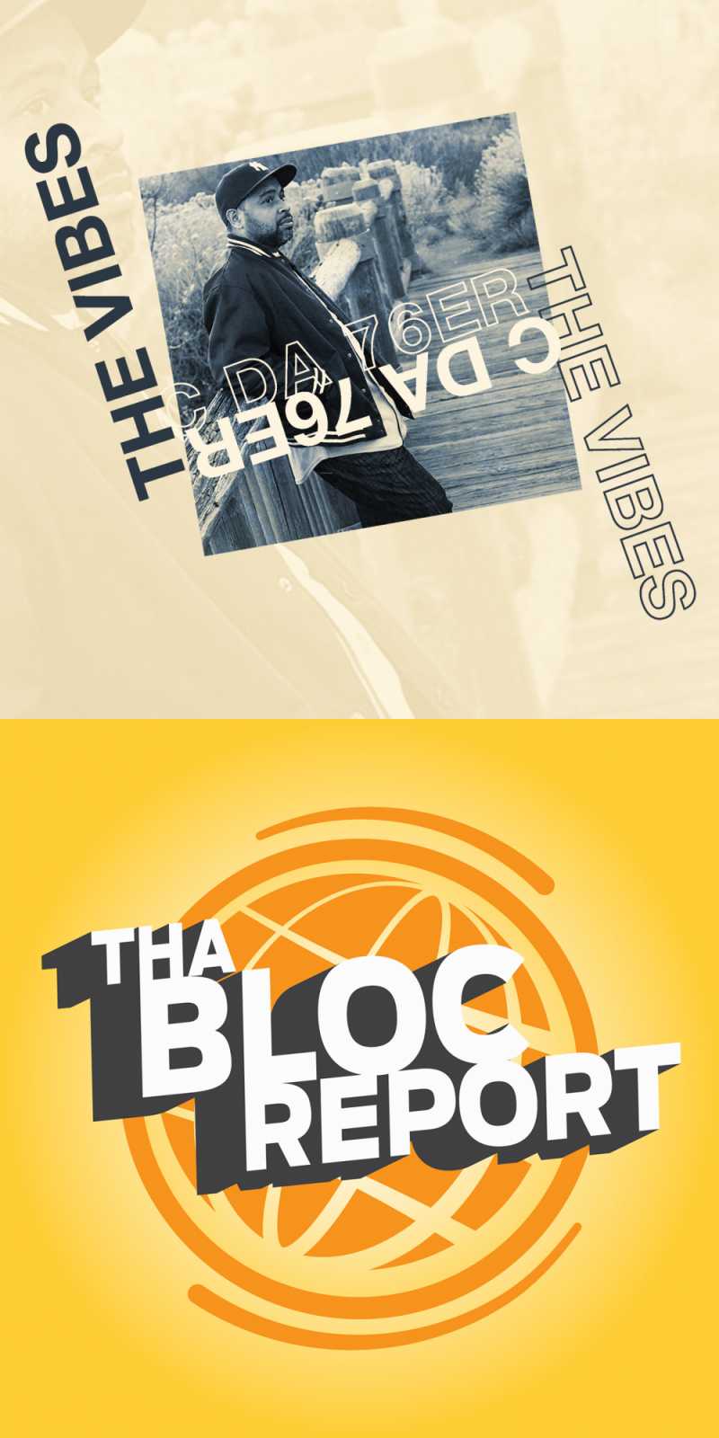 Covers of “The Vibes” by C da 76er and Tha Bloc Report hosted by Pot-C