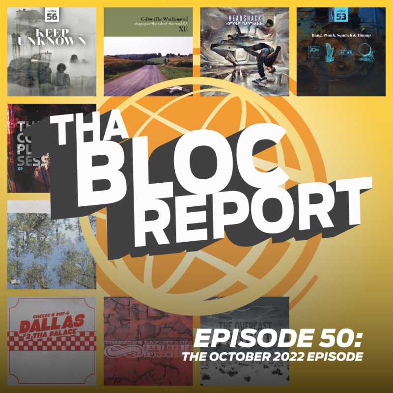 Cover image for Tha Bloc Report Episode 50: The October 2022 Episode