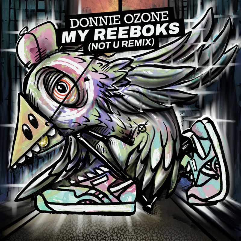 Cover of “My Reeboks (Not U Remix)” by Donnie Ozone