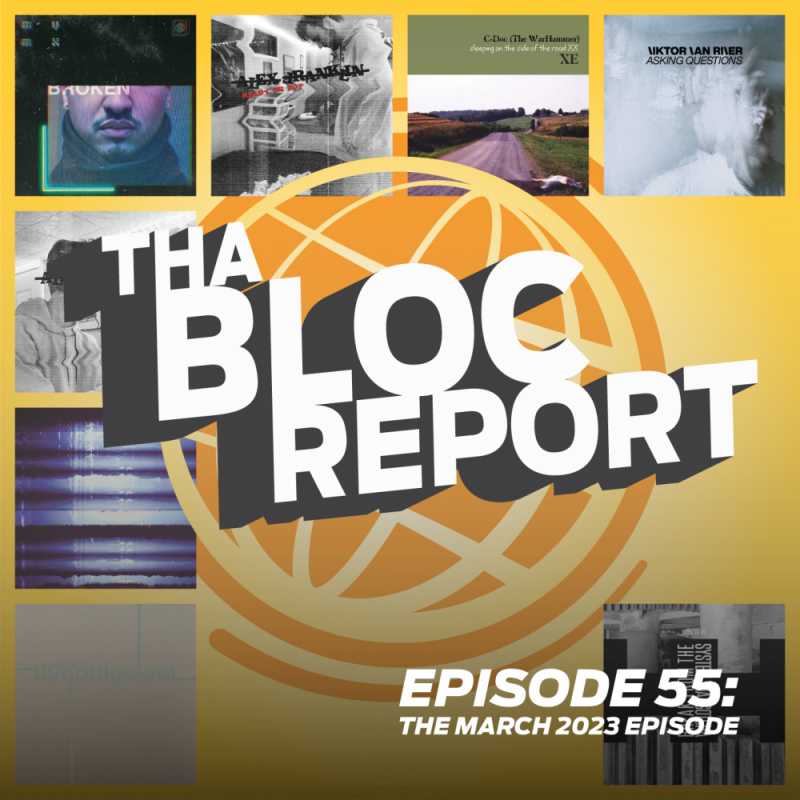 Cover of Tha Bloc Report Episode 55: The March 2023 Episode