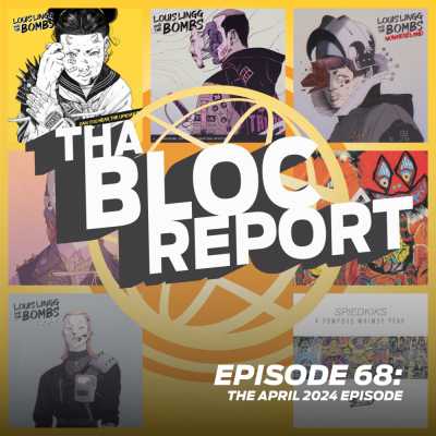 Cover of “Tha Bloc Report Episode 68: The April 2024 Episode” hosted by Donnie Ozone