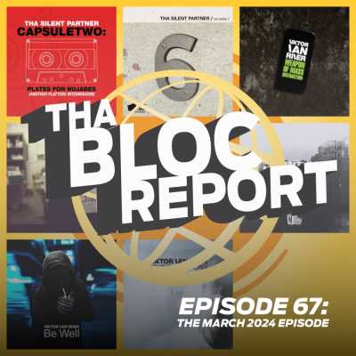 Cover of “Tha Bloc Report Episode 66: The February 2024 Episode” hosted by Donnie Ozone and featuring Timezone Lafontaine