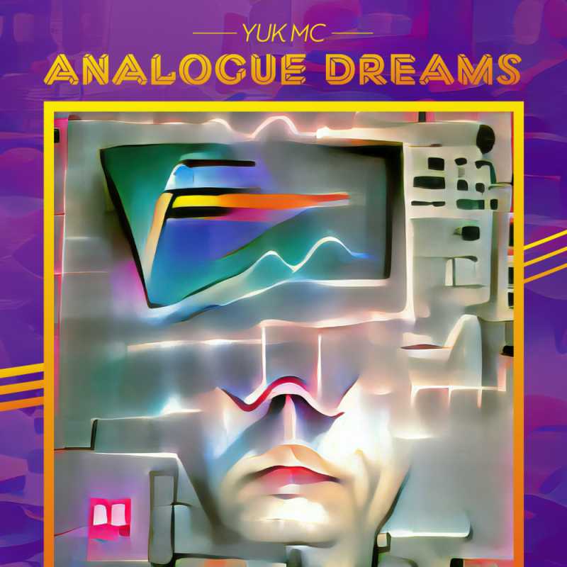 Cover of “Analogue Dreams” by Yuk MC