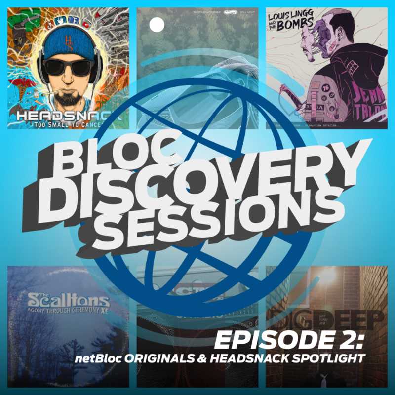 Cover image for Bloc Discovery Sessions Episode 2: netBloc Originals & Headsnack Spotlight