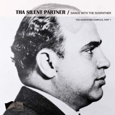 Cover of “Dance With The Godfather (Tha Godfather Complex, Part 1)” by Tha Silent Partner