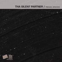 Tha Silent Partner - Prequel Grooves