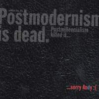 Various Artists - netBloc Volume 10: Postmodernism is dead. Postmillennialism killed it... sorry Andy :(