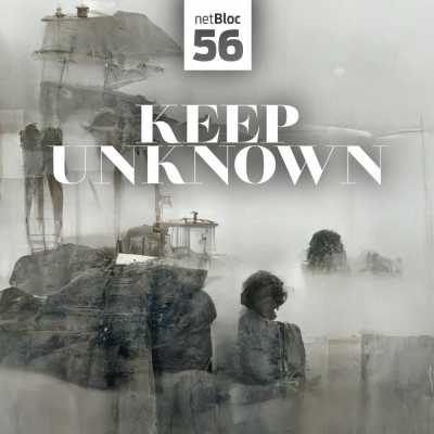 Cover of “netBloc Vol. 56: Keep Unknown” by Various Artists