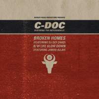 C-Doc - Broken Homes (Featuring DJ Def Chad)