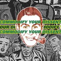 Walt Thisney - Commodify Your Dissent