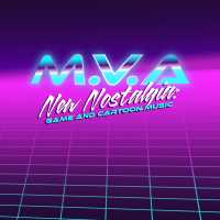 M.V.A - New Nostalgia: Game And Cartoon Music