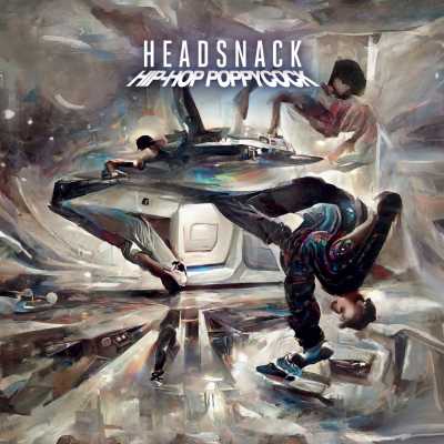 Cover of “Hip-Hop Poppycock” by Headsnack